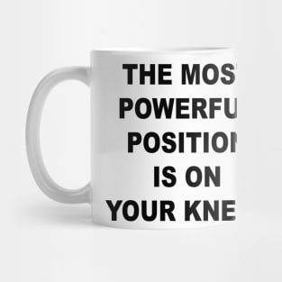 On Your Knees Mug